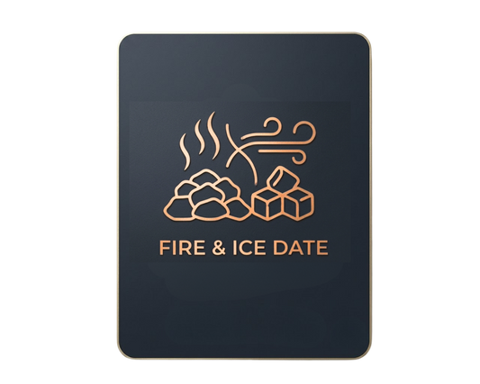 Fire & Ice Date
